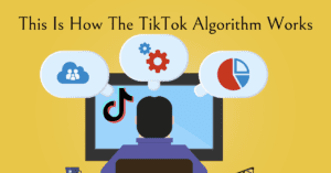 This Is How The TikTok Algorithm Works - Market Share Group